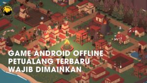 Game Android Offline Petualang