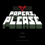 Review Papers, Please lengkap mencakup gameplay, fitur utama, spesifikasi PC, platform yang didukung, harga, serta kelebihan dan kekurangan.